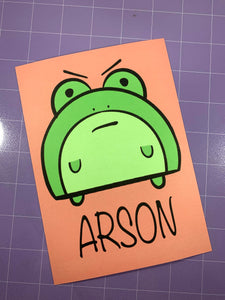PRINT Arson Frog 4x7" print