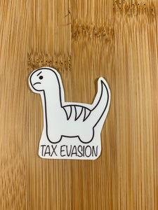 Tax evasion dinosaur vinyl sticker