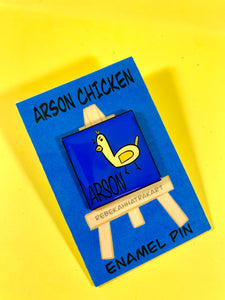 Arson chicken 1” Enamel Pin
